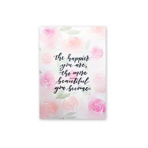 B5- The happier you are, the more beautiful you become